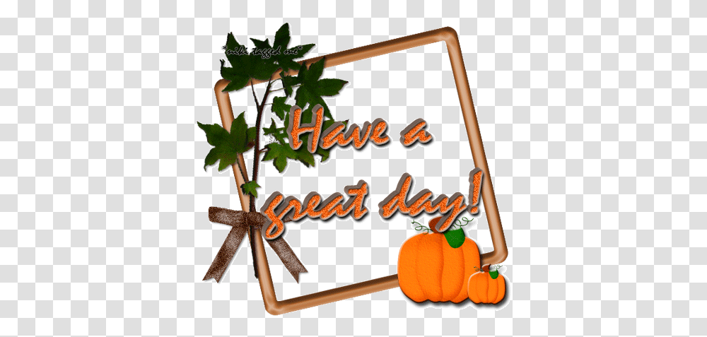 Have A Great Day Animated Autumn Leaves Fall Gif Pumpkin Autumn Have A Great Day, Plant, Text, Tree, Vegetable Transparent Png
