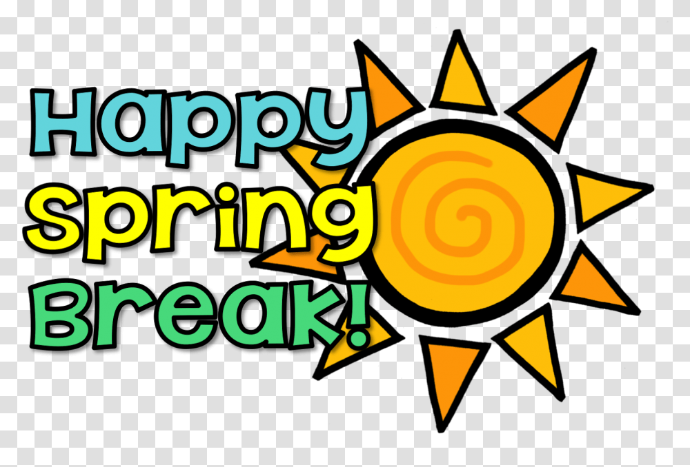 Have A Great Spring Break, Outdoors, Nature Transparent Png