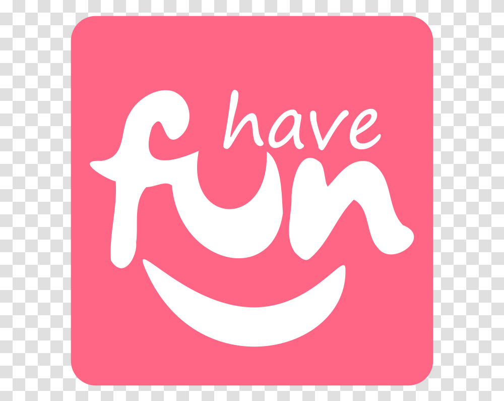 Have Fun, Alphabet, Logo Transparent Png