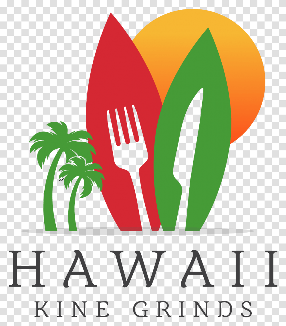 Hawaii Kine Grinds Graphic Design, Fork, Cutlery, Poster, Advertisement Transparent Png
