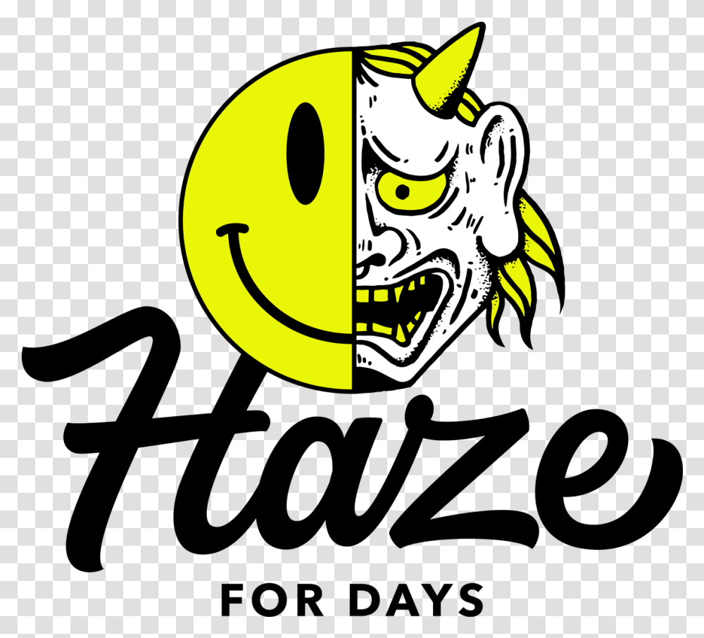 Haze For Days Happy, Graphics, Art, Text, Pac Man Transparent Png