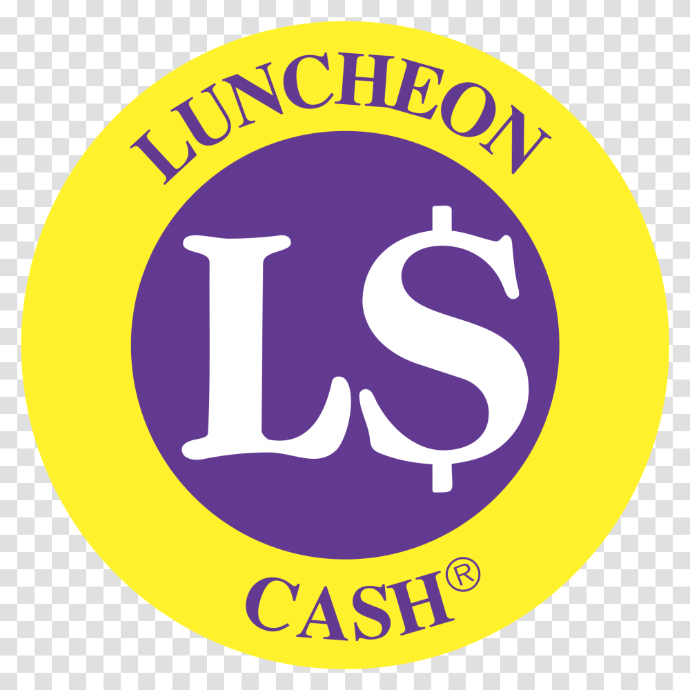Hd Luncheon Cash Logo Circle, Symbol, Trademark, Label, Text Transparent Png