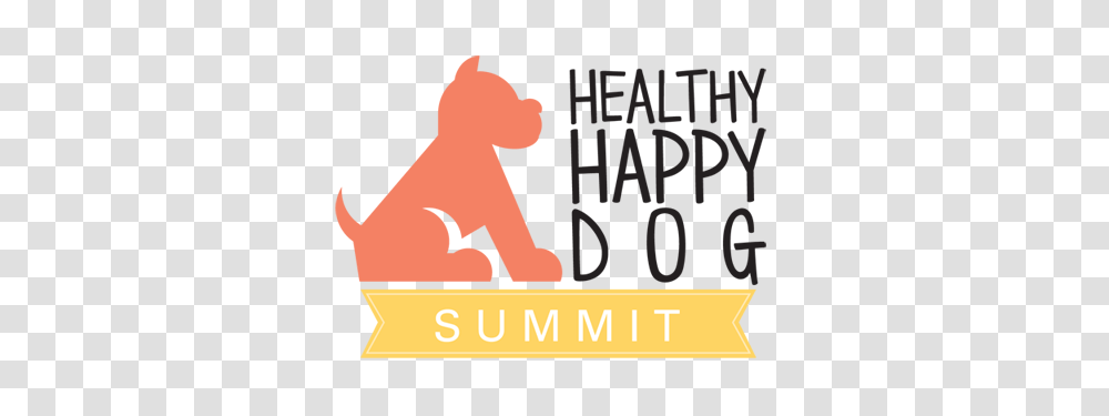 Healthy Happy Dog Summit Healthmeans, Poster, Advertisement, Kneeling Transparent Png