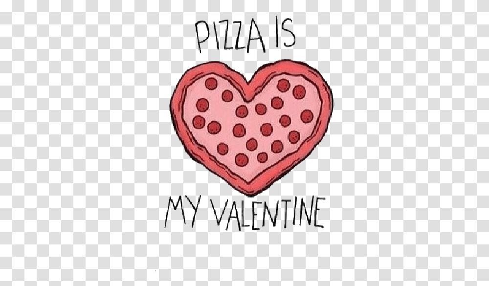Heart Tumblr Pizza Valentines Day Quotes Transparent Png
