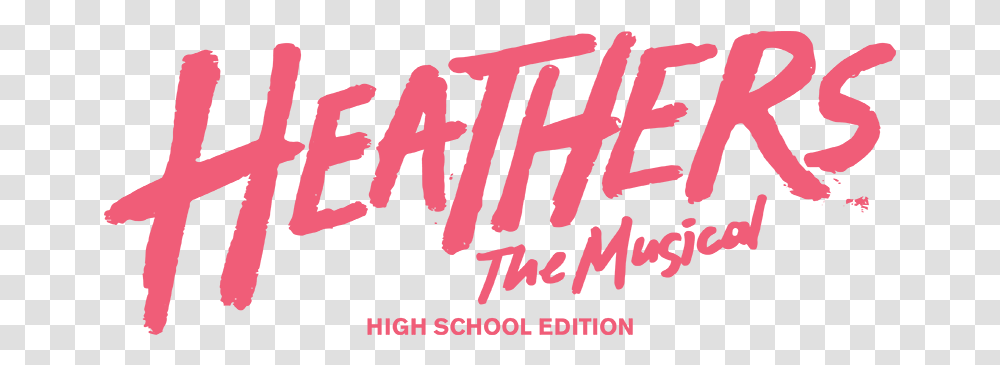 Heathers - The Musical Players Guild Of Dearborn Heathers The Musical High School Logo, Text, Word, Alphabet, Label Transparent Png