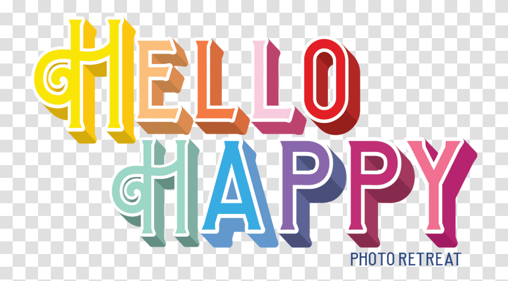 Hello Happy Graphic Design, Word, Alphabet, Number Transparent Png