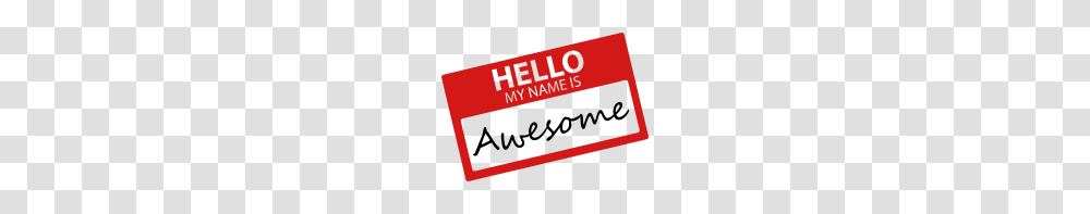 Hello My Name Is Awesome, Label, Word Transparent Png