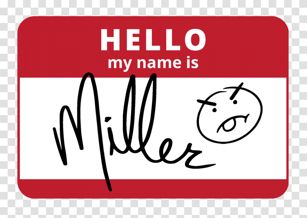 Hello My Name Is Miller Sticker Interrobang With Travis And Tybee, Label, Handwriting, Signature Transparent Png