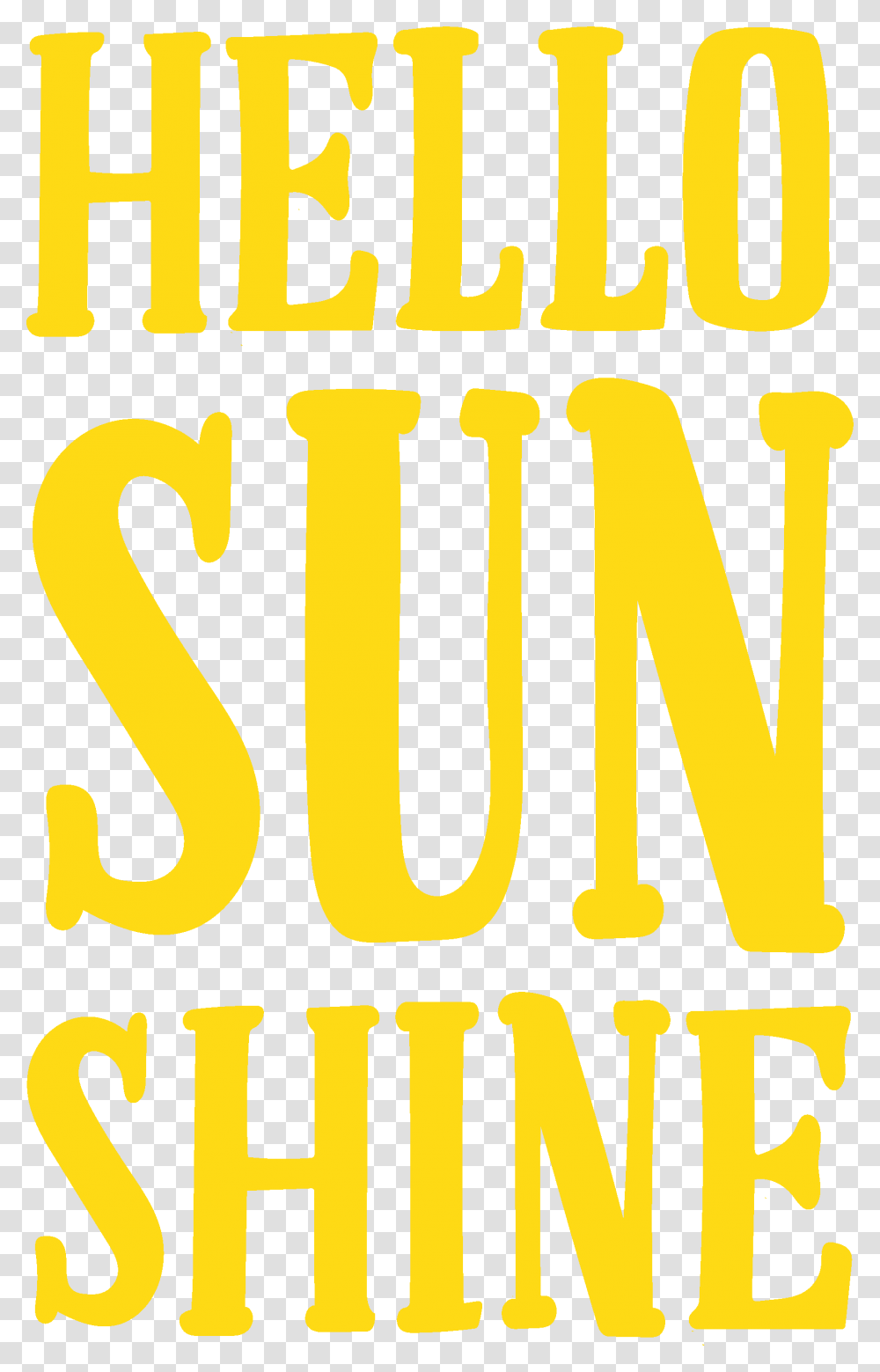 Hello Sunshine Poster, Word, Alphabet, Label Transparent Png