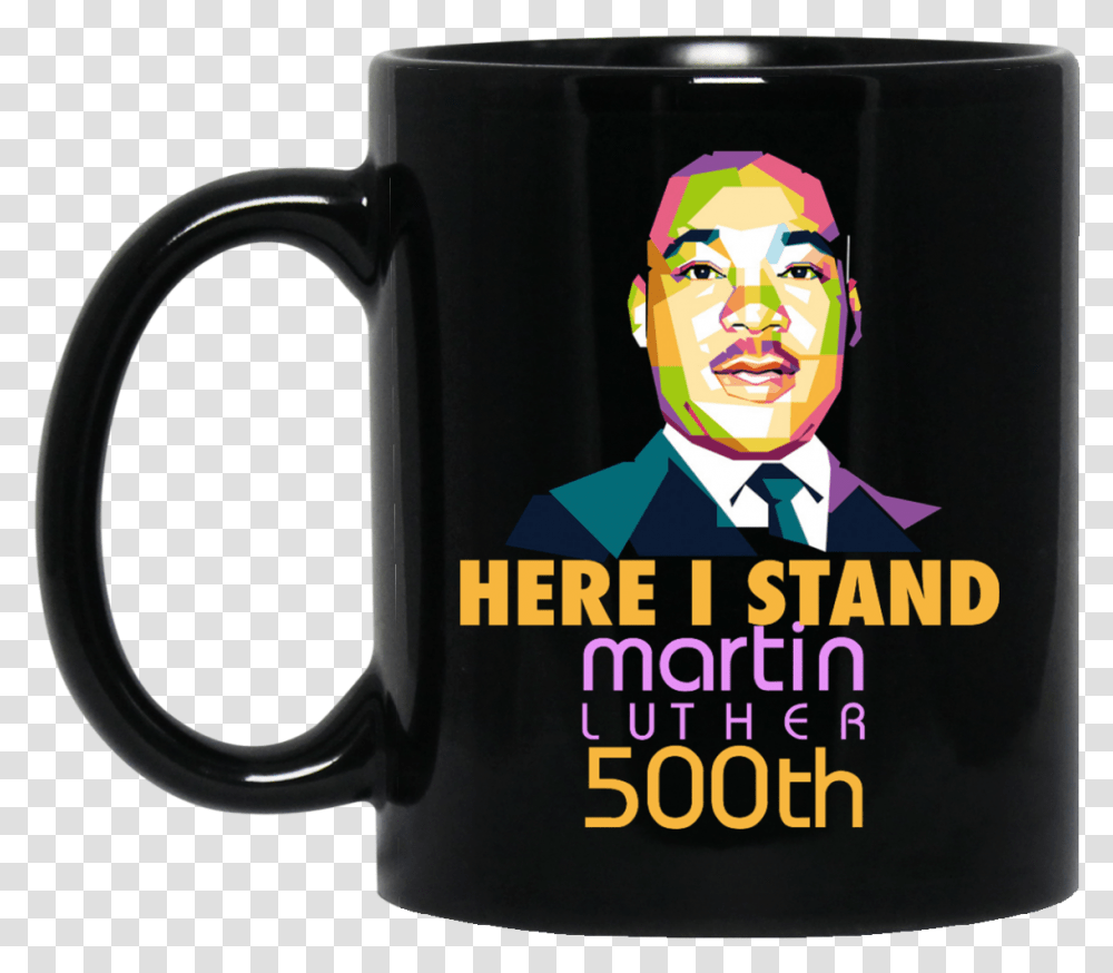 Here I Stand Martin Luther 500th Mugs Don't We Mugs, Coffee Cup, Stein Transparent Png