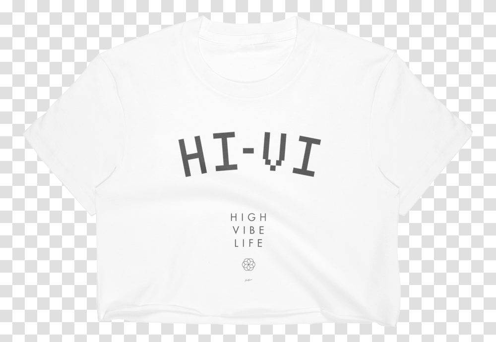 Hi Vi High Vibe Life Crop Top Shirt, Apparel, Sleeve, T-Shirt Transparent Png