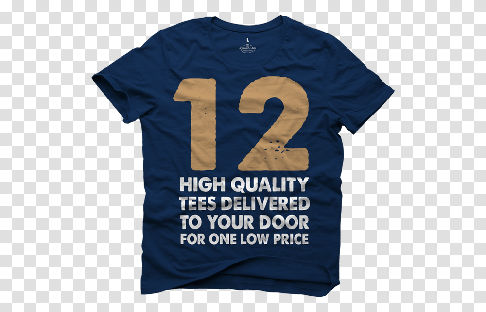 High Quality Tees Delivered To Your Door For One, Apparel, T-Shirt Transparent Png