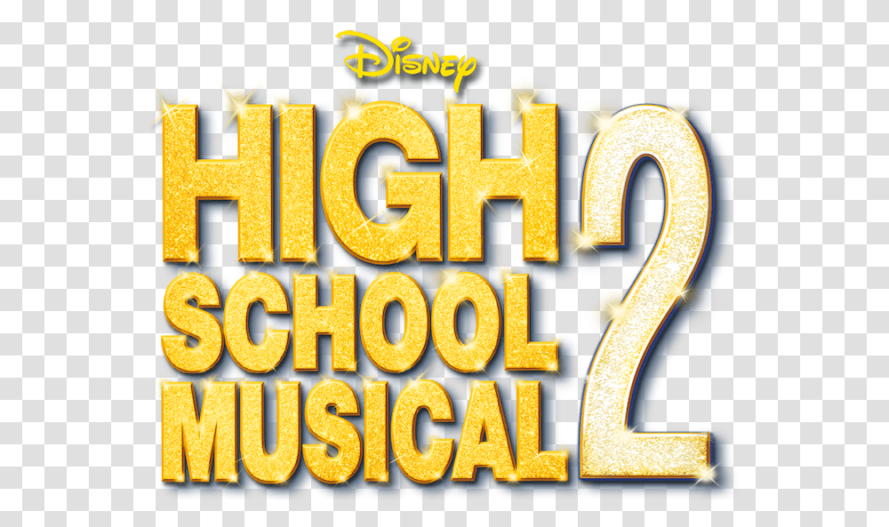 High School Musical 2 Netflix 1172419 Images Pngio High School Musical, Word, Text, Alphabet, Number Transparent Png