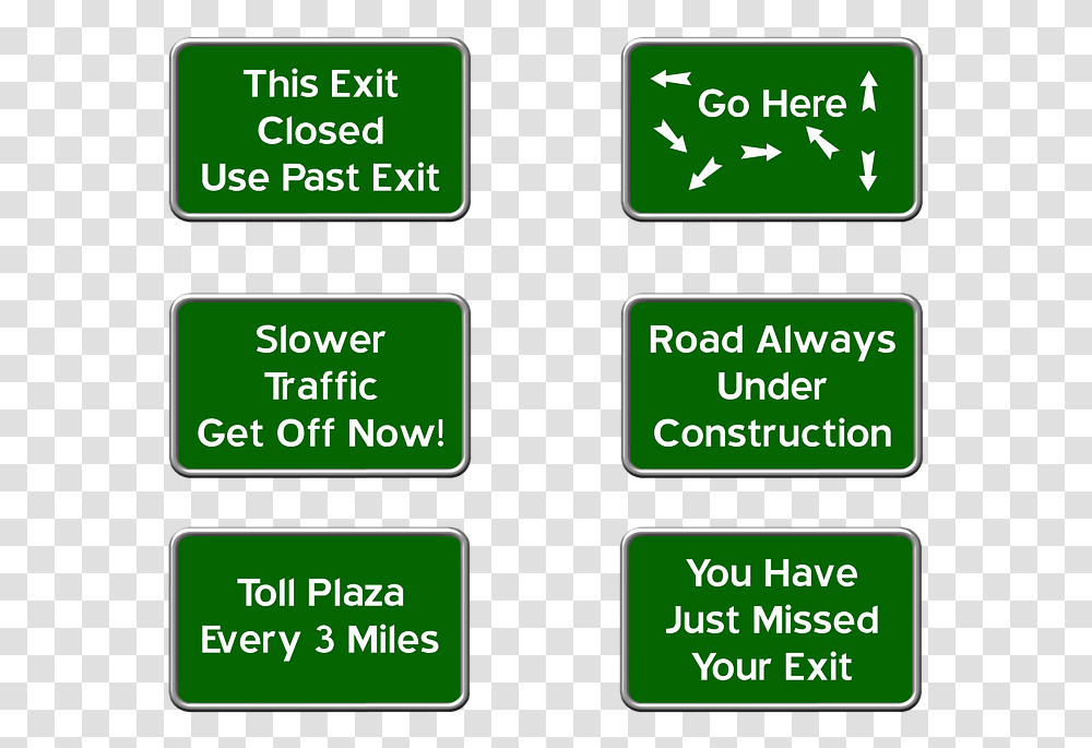 Highway Signs Freeway Funny Signs Highway Road Have To Burn The Rope, Outdoors, Label Transparent Png