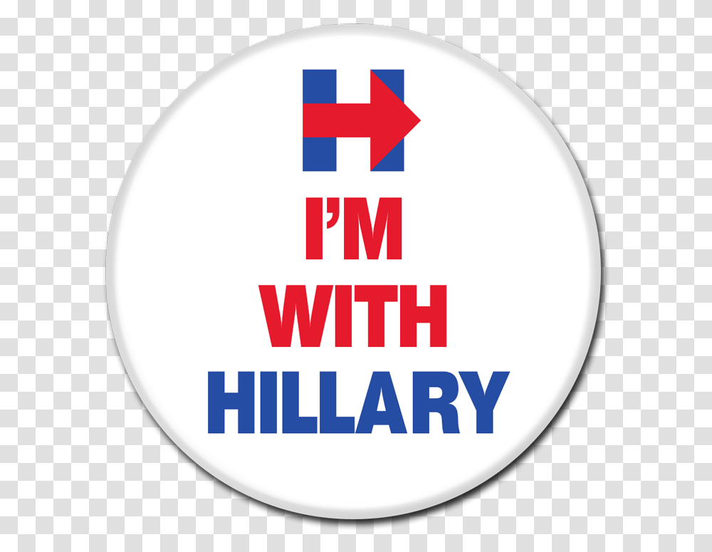 Hilary Clinton Campaign Circle, Label, Text, First Aid, Paper Transparent Png