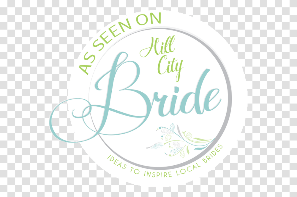 Hill City Bride Badge, Label, Handwriting, Calligraphy Transparent Png