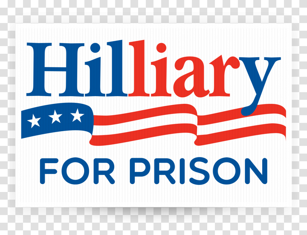 Hillary For Prison Graphic Design, Flag, Logo Transparent Png
