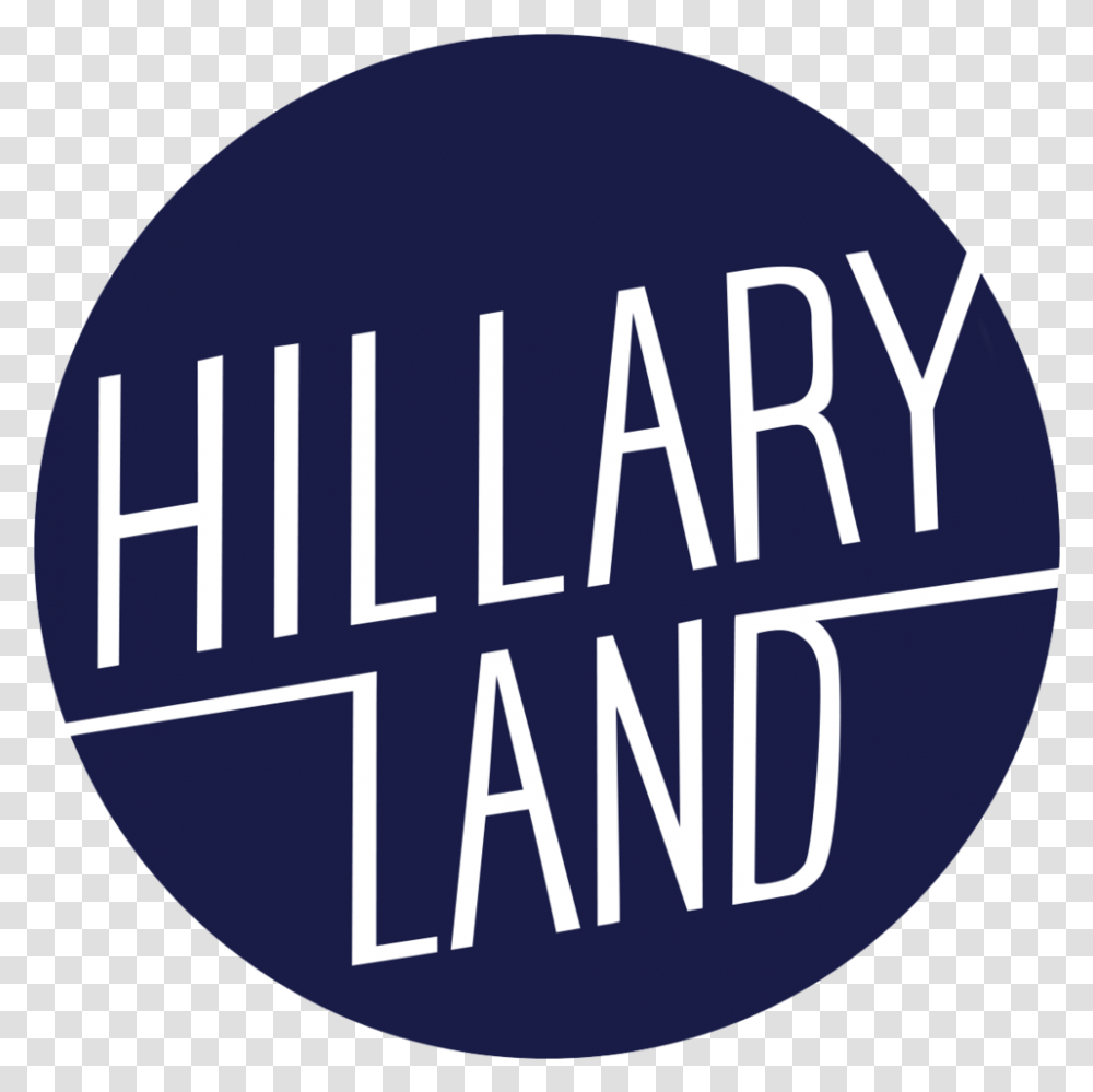 Hillaryland Hillary, Label, Text, Word, Logo Transparent Png