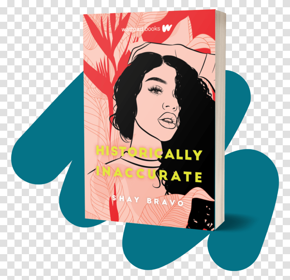Historically Inaccurate By Shay Bravo Historically Inaccurate Shay Bravo, Text, Person, Human, Poster Transparent Png