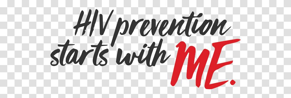 Hiv Prevention Starts With Me, Alphabet, Handwriting, Word Transparent Png