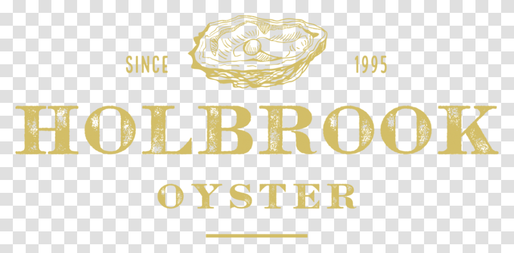 Holbrook Oyster Preview File Calligraphy, Label, Plant, Alphabet Transparent Png