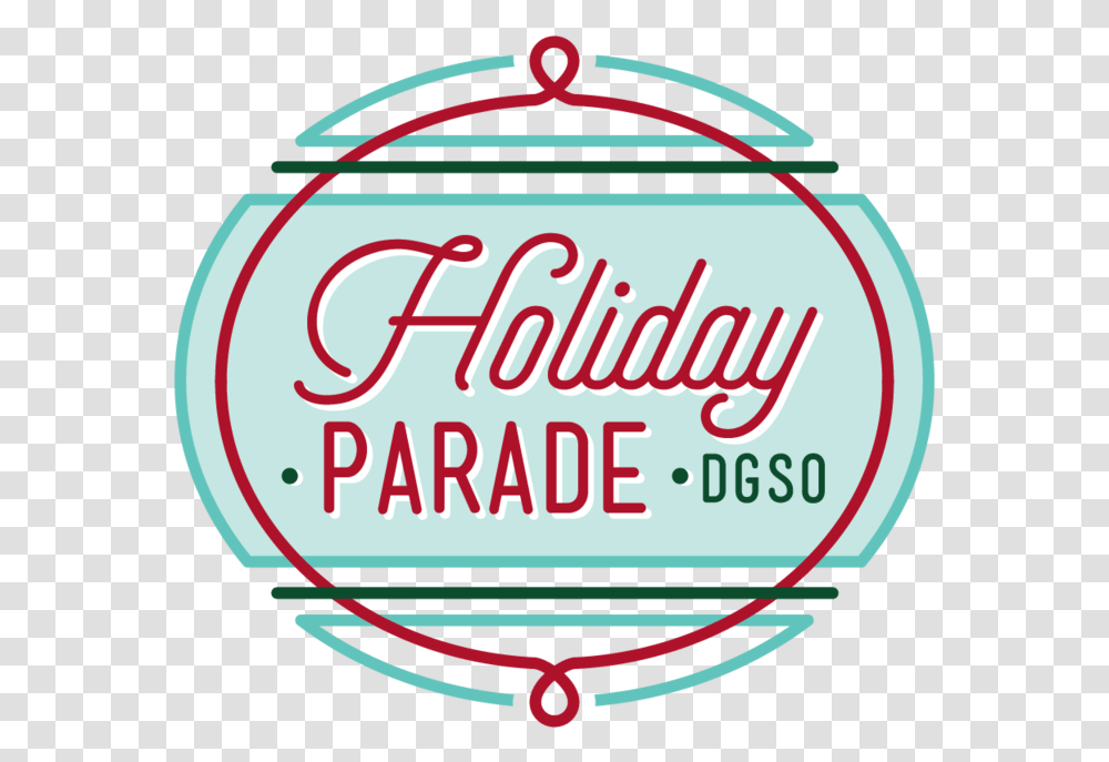 Holiday Parade - Downtown In December Circle, Text, Label, Logo, Symbol Transparent Png