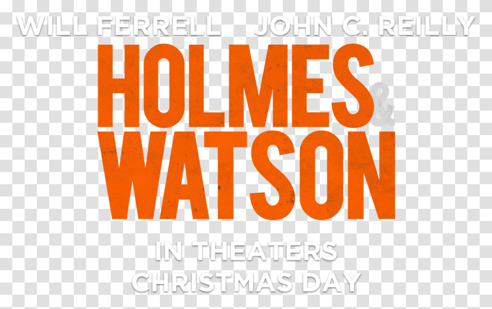 Holmes Watson Movie Official Website Sony Pictures, Poster, Advertisement, Word Transparent Png