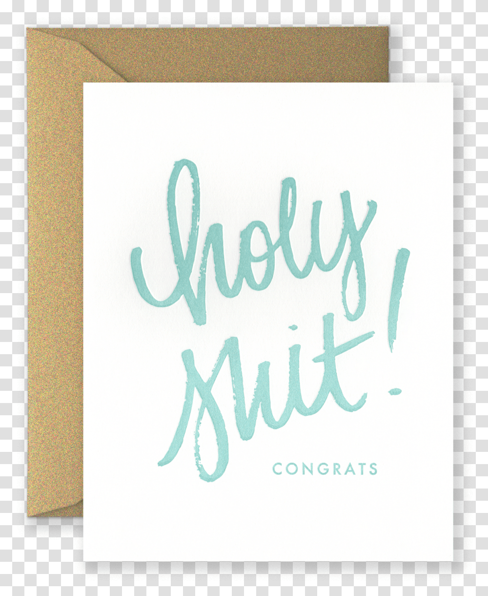 Holy Shit Congrats Greeting Card Greeting Card, Handwriting, Calligraphy, Letter Transparent Png