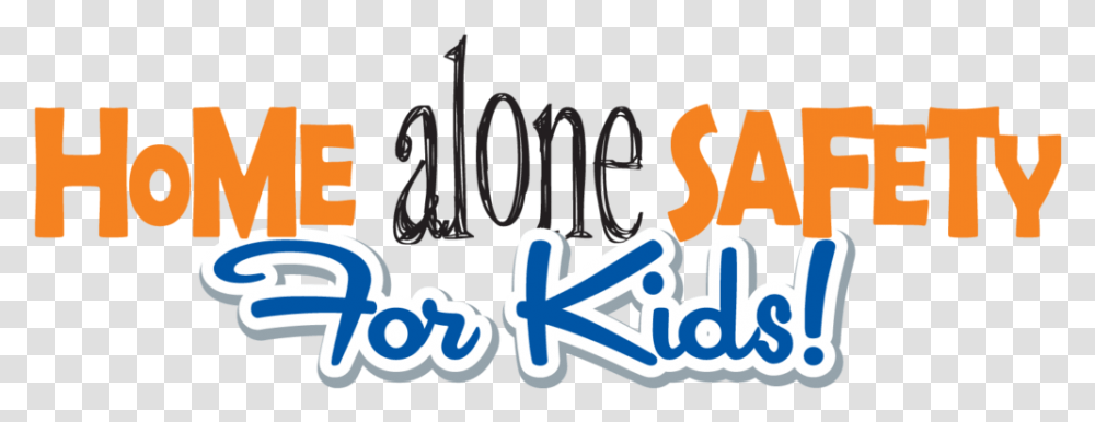 Home Alone Safety For Kids, Alphabet, Label, Word Transparent Png