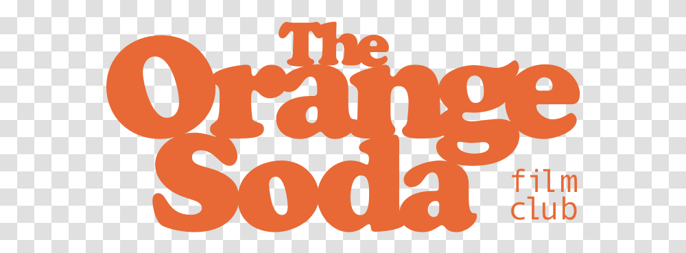 Home Alone & Trading Places - The Orange Soda Film Club Orange Soda Text, Alphabet, Label, Plant, Word Transparent Png