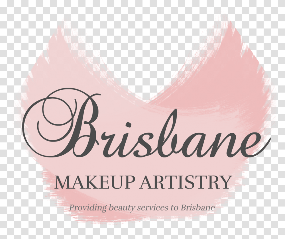 Home Brisbane Makeup Artistry Girly, Text, Poster, Advertisement, Handwriting Transparent Png