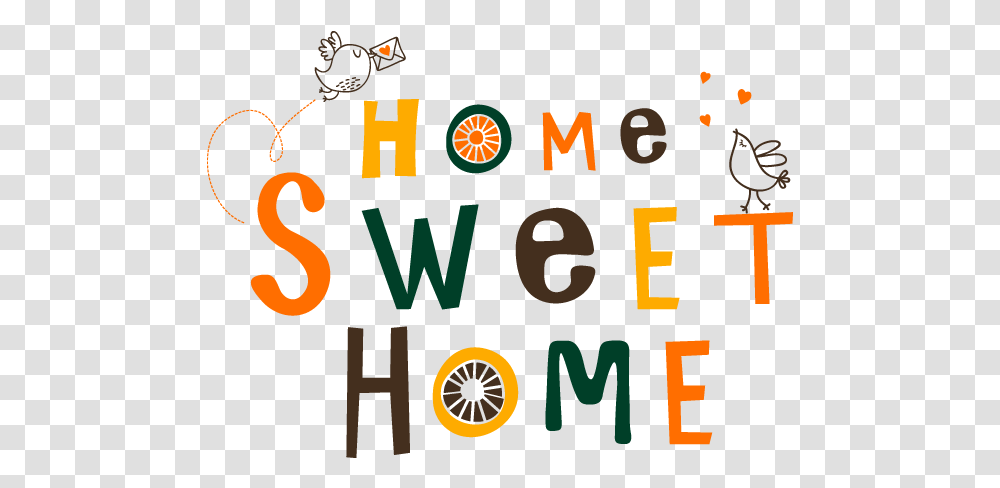 Home Clipart Home Sweet Home Home Home Sweet Home Illustration, Number, Alphabet Transparent Png