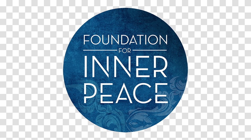 Home Foundation For Inner Peace Circle, Logo, Symbol, Trademark, Text Transparent Png