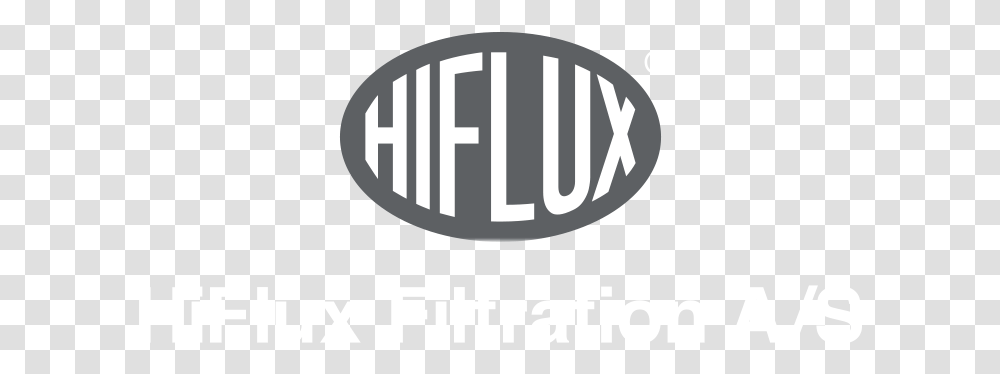 Home Hiflux Filtration As Circle, Label, Text, Sticker, Logo Transparent Png