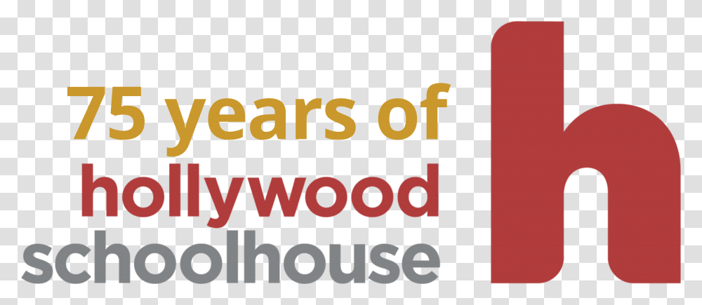 Home Hollywood Schoolhouse Vertical, Text, Alphabet, Word, Number Transparent Png
