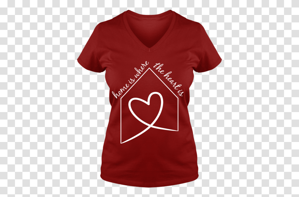 Home Is Where The Heart Is T Shirt, Apparel, T-Shirt, Jersey Transparent Png