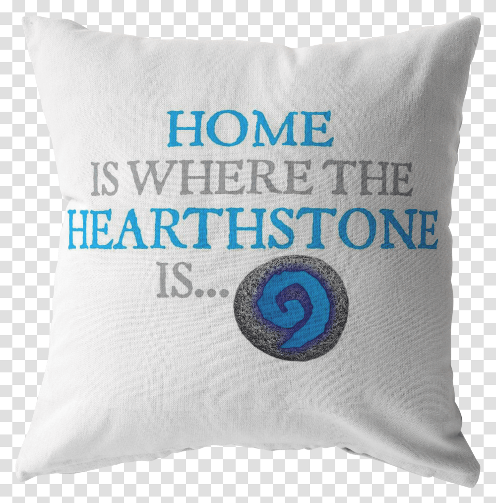 Home Is Where The Hearthstone Pillow Aperti Per Voi, Cushion, Diaper, Bag, Sack Transparent Png