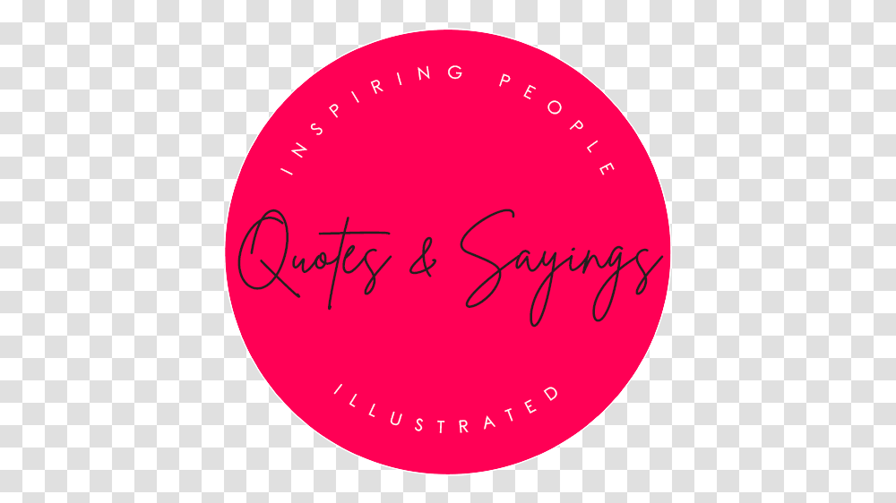Home Quotes & Sayings Explore & Discover The Best And Circle, Text, Handwriting, Label Transparent Png