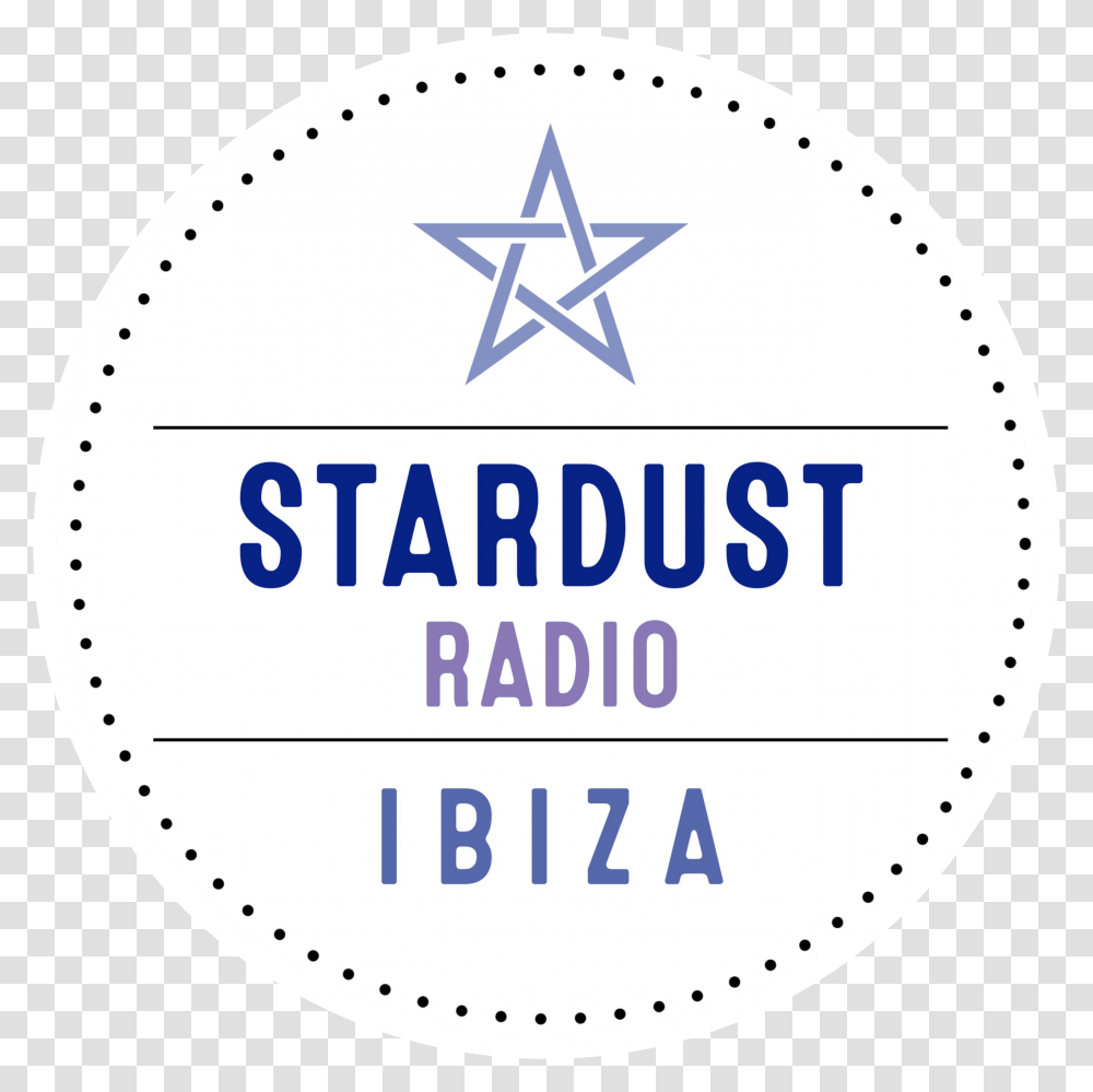 Home Stardust Radio Ibiza Circle, Symbol, Star Symbol, Label, Text Transparent Png