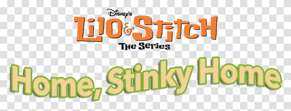 Home Stinky Lilo And Stitch, Text, Number, Symbol, Alphabet Transparent Png