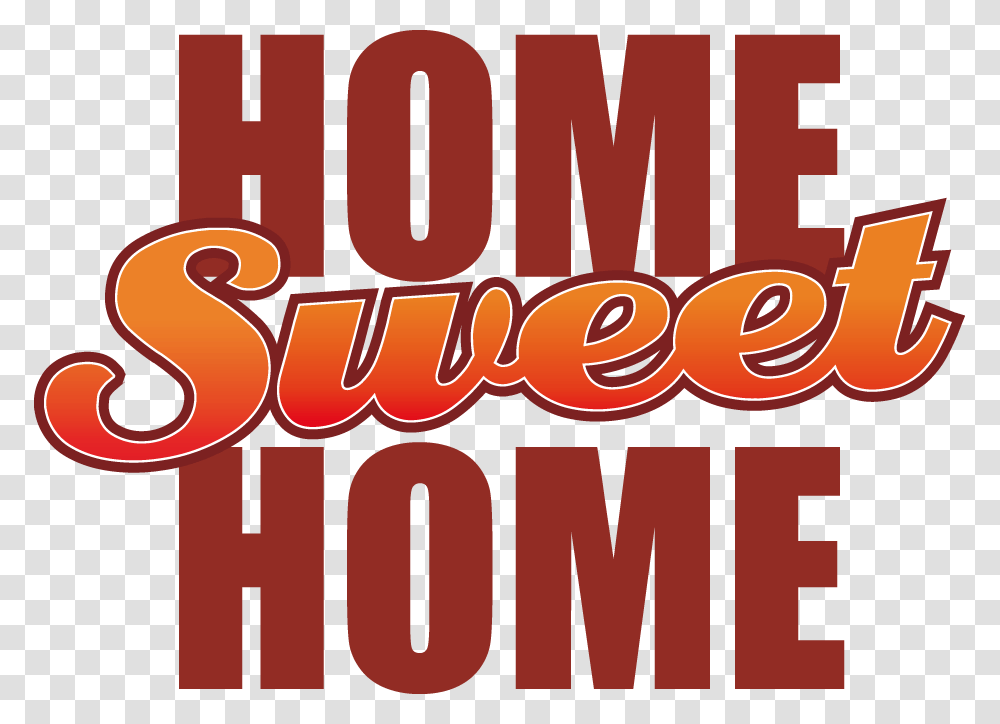 Home Sweet Home, Word, Alphabet, Label Transparent Png