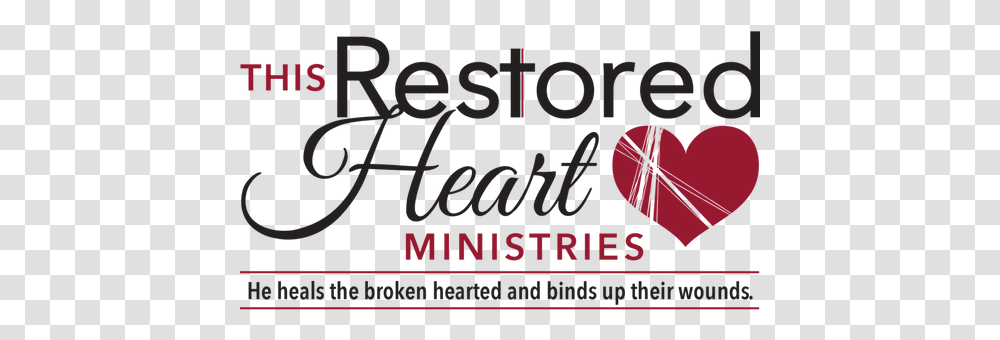 Home This Restored Heart Heart, Label, Text, Logo, Symbol Transparent Png