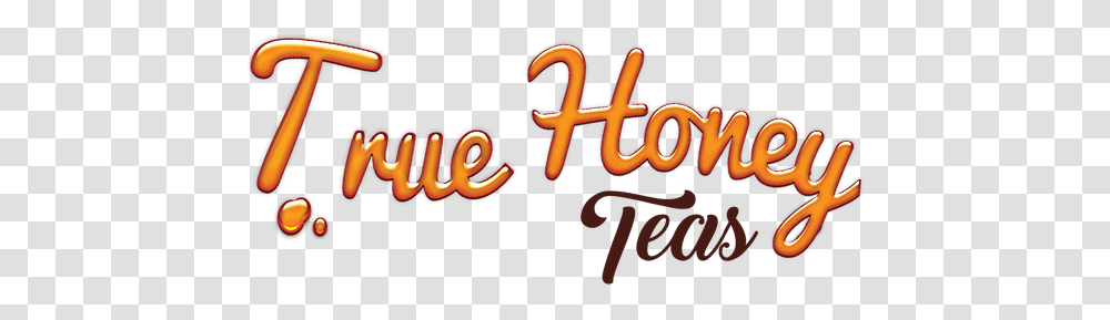 Home True Honey Teas Calligraphy, Text, Alphabet, Dynamite, Word Transparent Png
