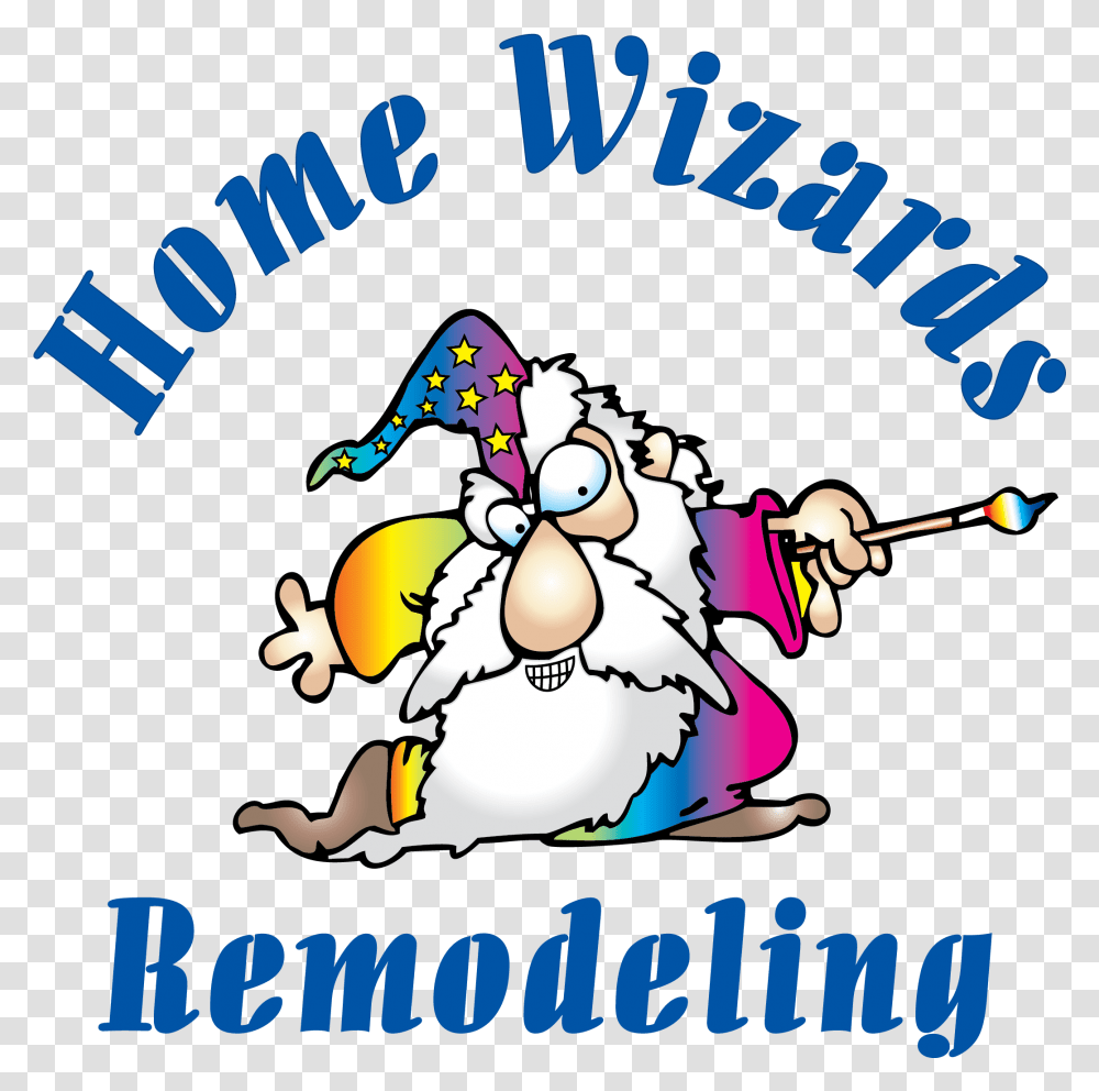 Home Wizards Roswell Ga New Decks Siding Painting Wizard Cartoon, Text, Poster, Advertisement, Juggling Transparent Png
