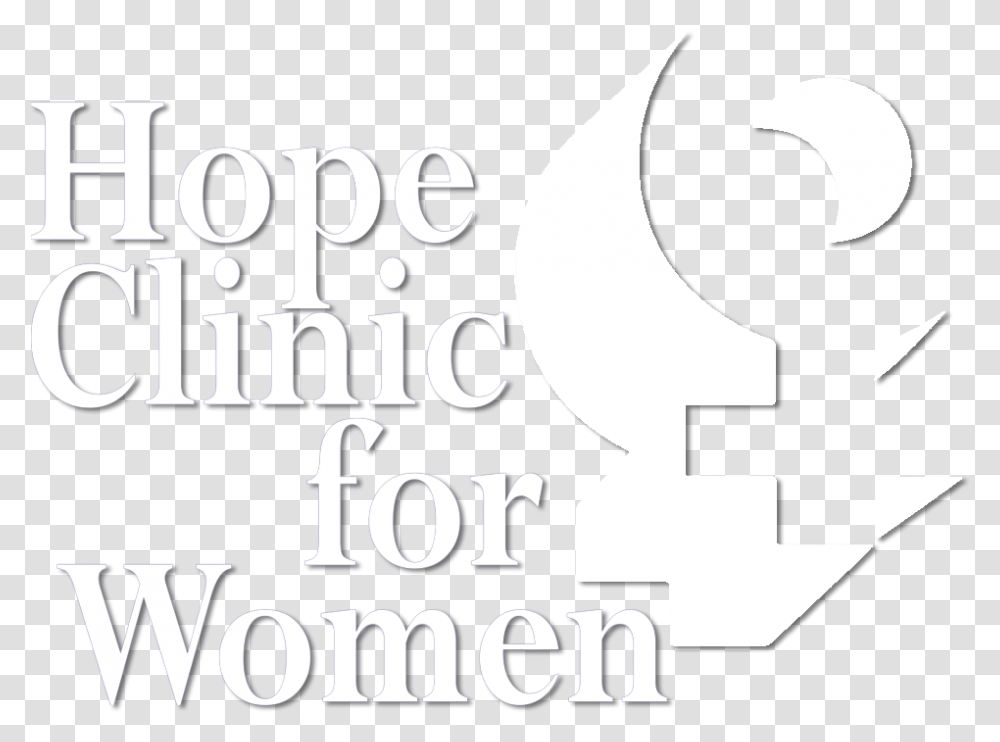 Hope Clinic For Women Logo Hope Clinic Granite City Illinois, Alphabet, Label Transparent Png