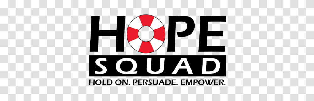 Hope Hope Squad, Text, Word, Label, Life Buoy Transparent Png