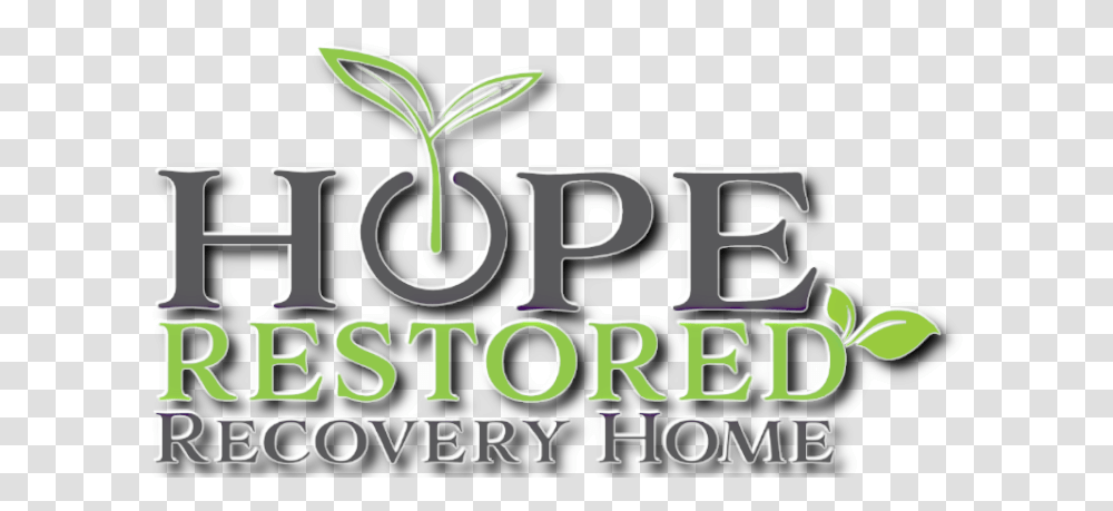 Hope Restored Recovery Home Logo Graphic Design, Vegetation, Plant, Label Transparent Png