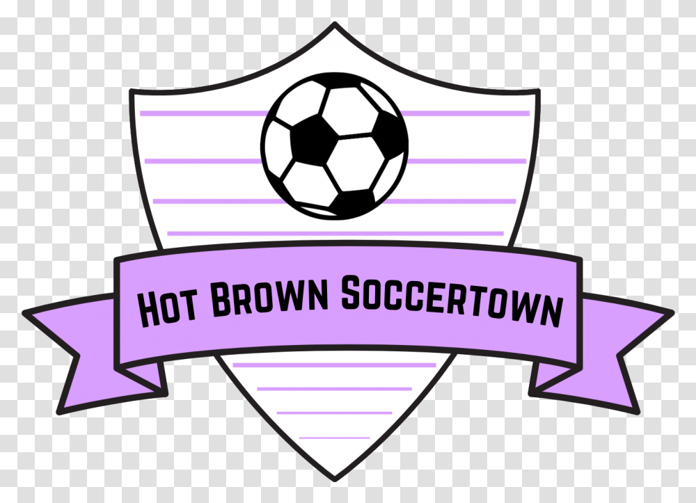 Hot Brown Soccertown For Soccer, Soccer Ball, Football, Team Sport, Text Transparent Png