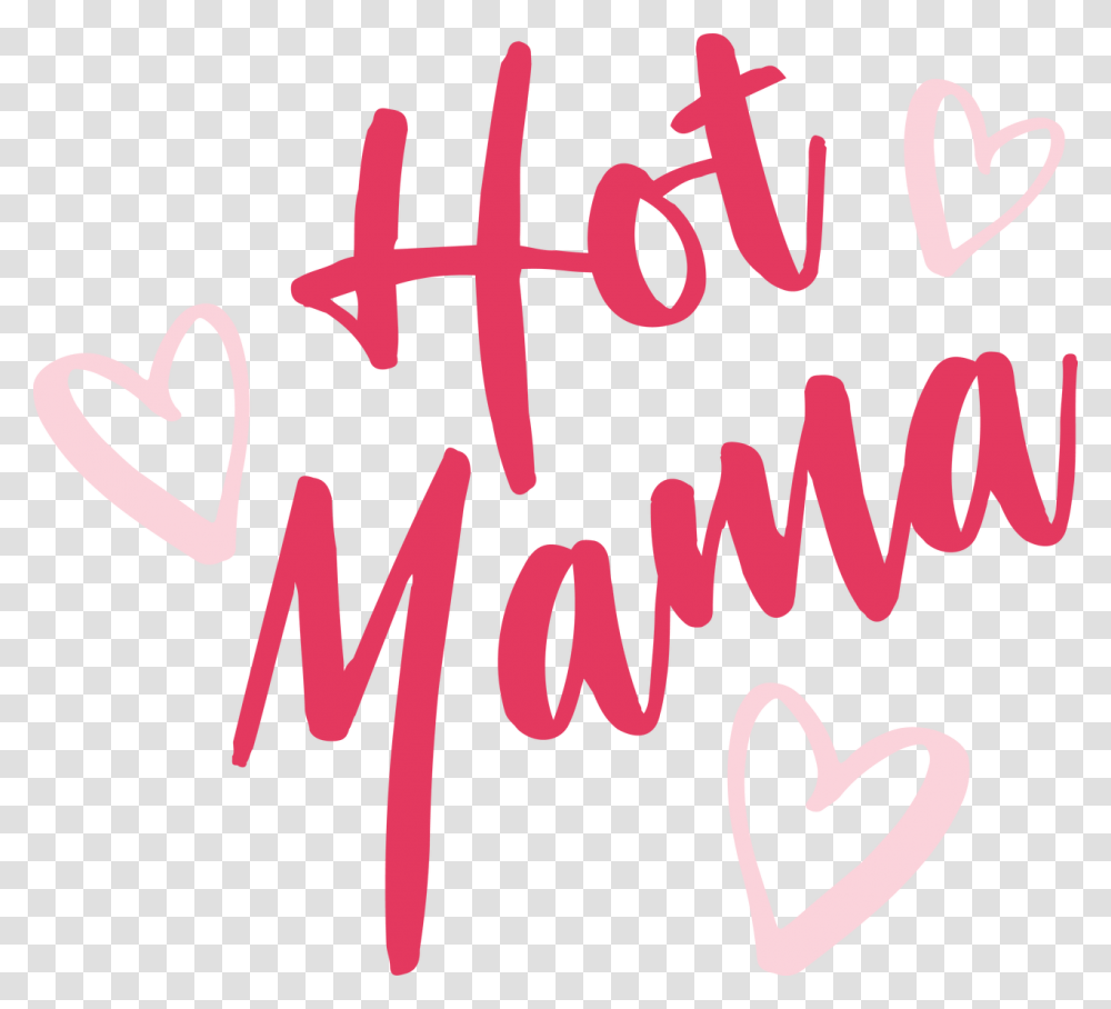 Hot Mama Svg Cut File Hot Mama Svg, Handwriting, Label, Alphabet Transparent Png