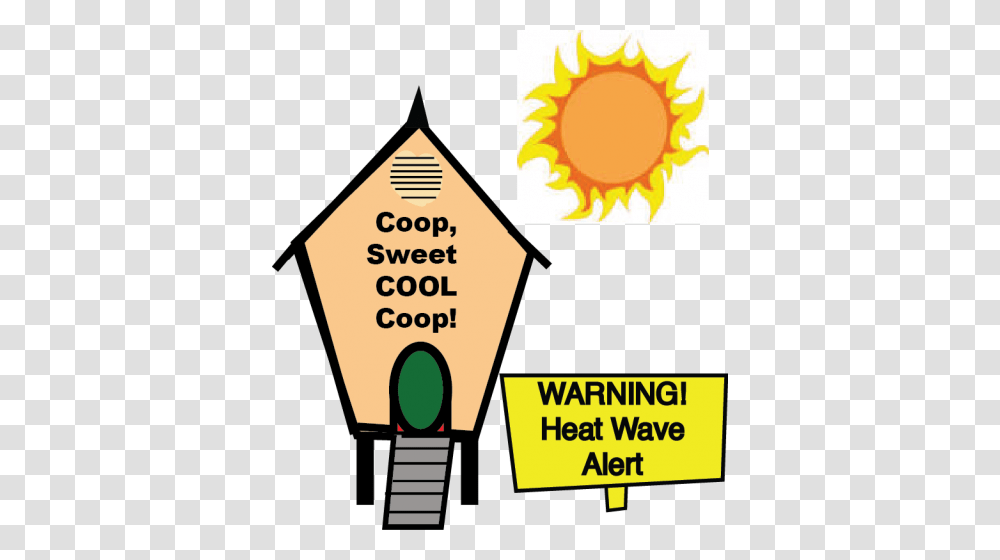 Hot Weather Chicken Care Coop Modification Schedule Tba Family, Label, Sign Transparent Png